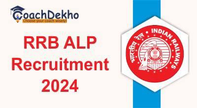 RRB ALP Recruitment 2024,Check Increased Vacancy, Selection Process.