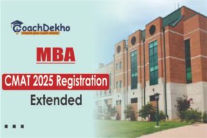 CMAT 2025 Registration Extended; Check New Deadline To Submit CMAT Form ...